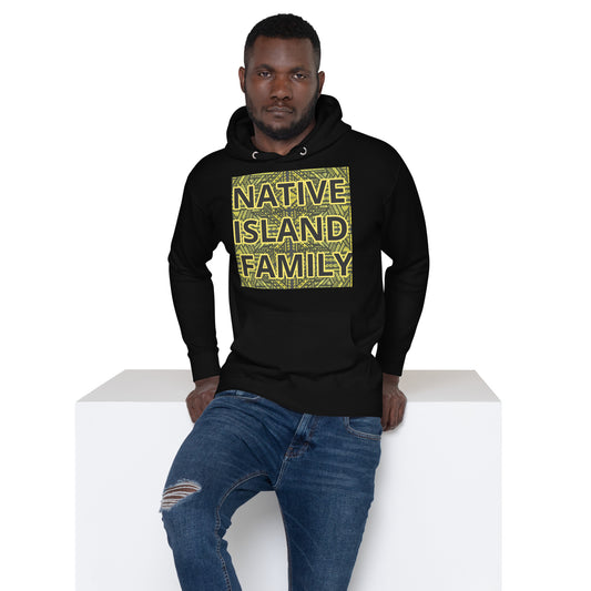 NATIVE ISLAND FAMILY Unisex Hoodie